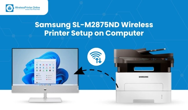 Samsung SL-M2875ND Wireless Printer Setup on Computer