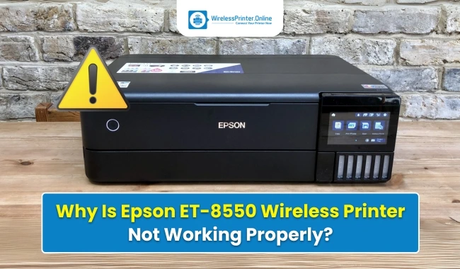 Why Is Epson ET-8550 Wireless Printer Not Working Properly? (Full Guide)