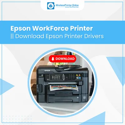 Epson WorkForce Printer || Download Epson Printer Drivers